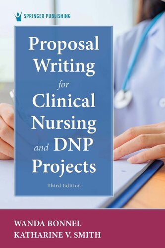 Proposal writing for clinical nursing and DNP projects (PDF/EPUB Version)