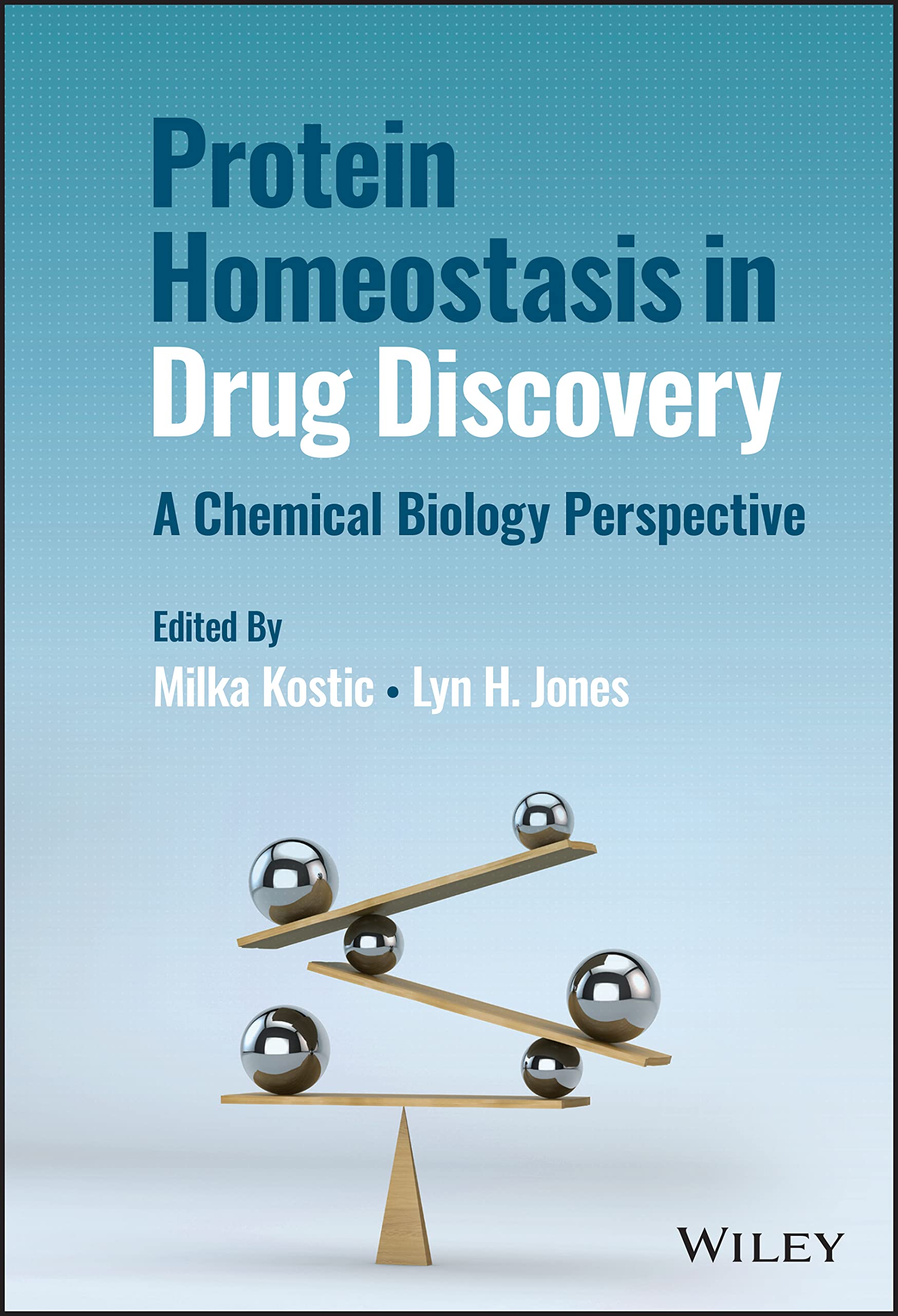 Protein Homeostasis in Drug Discovery: A Chemical Biology Perspective (PDF/EPUB Version)