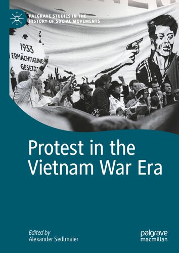 Protest in the Vietnam War Era (Palgrave Studies in the History of Social Movements) (PDF/EPUB Version)