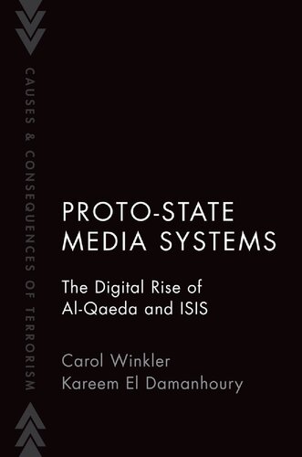 Proto-State Media Systems: The Digital Rise of Al-Qaeda and ISIS (PDF/EPUB Version)