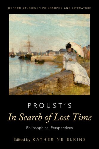 Proust's In Search of Lost Time: Philosophical Perspectives (PDF/EPUB Version)