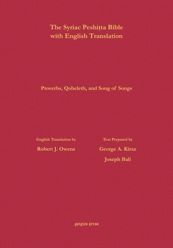 Proverbs, Qoheleth and Song of Songs According to the Syriac Peshitta Version with English Translation (PDF/EPUB Version)