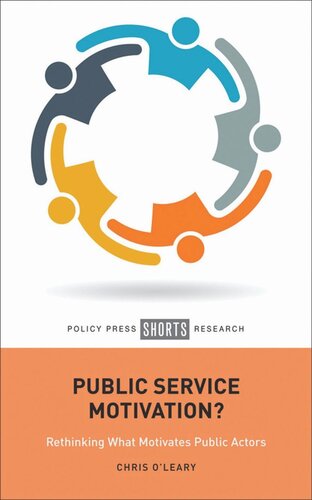 Public Service Motivation?: Rethinking What Motivates Public Actors (PDF/EPUB Version)