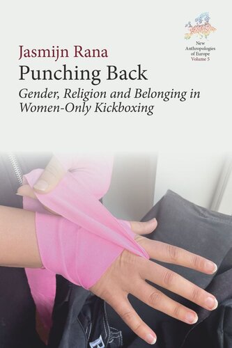 Punching Back: Gender, Religion and Belonging in Women-Only Kickboxing (PDF/EPUB Version)