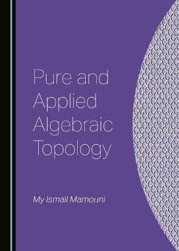 Pure and Applied Algebraic Topology (PDF/EPUB Version)