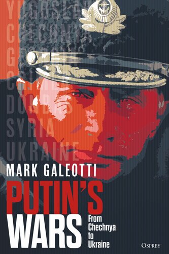 Putin's Wars - From Chechnya to Ukraine (PDF/EPUB Version)