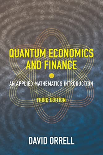 Quantum Economics and Finance: An Applied Mathematics Introduction (PDF/EPUB Version)