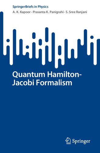 Quantum Hamilton-Jacobi Formalism (PDF/EPUB Version)