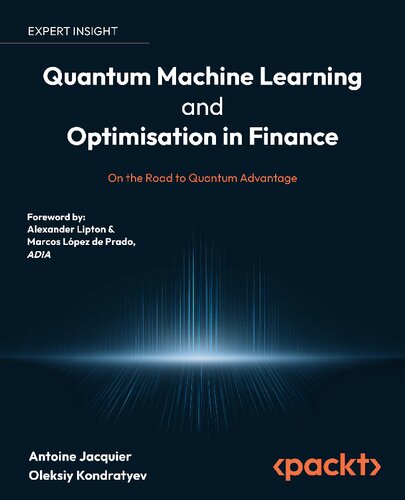 Quantum Machine Learning and Optimisation in Finance: On the Road to Quantum Advantage (PDF/EPUB Version)