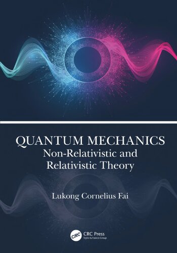 Quantum Mechanics - Non-Relativistic and Relativistic Theory (PDF/EPUB Version)
