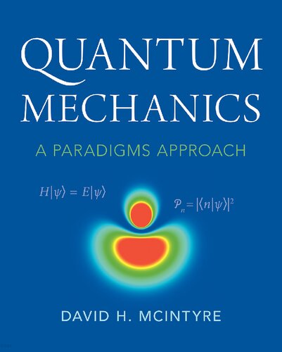 Quantum Mechanics: A Paradigms Approach (PDF/EPUB Version)