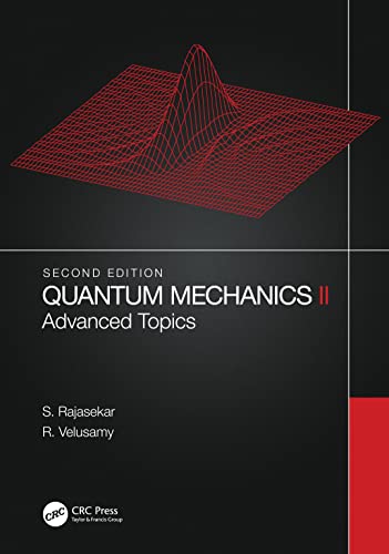 Quantum Mechanics II: Advanced Topics (PDF/EPUB Version)