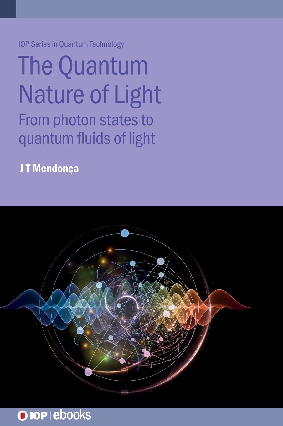 Quantum Nature of Light: From photon states to quantum fluids of light (PDF/EPUB Version)