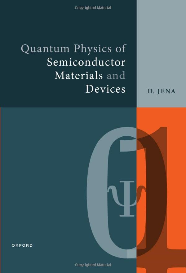 Quantum Physics of Semiconductor Materials and Devices (PDF/EPUB Version)
