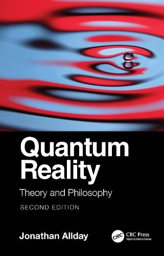 Quantum Reality: Theory and Philosophy (PDF/EPUB Version)