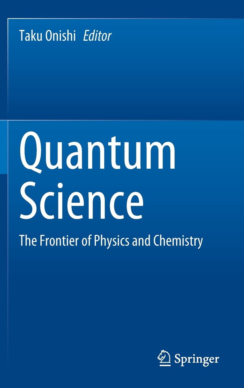 Quantum Science: The Frontier of Physics and Chemistry (PDF/EPUB Version)