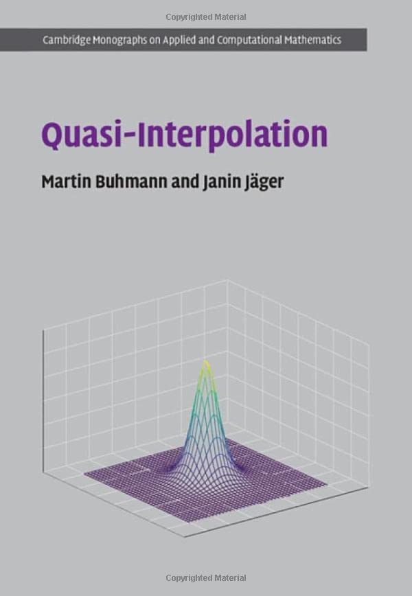 Quasi-Interpolation (Cambridge Monographs on Applied and Computational Mathematics, Series Number 37) (PDF/EPUB Version)