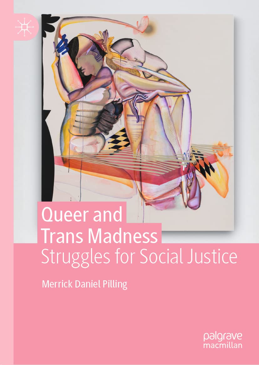 Queer and Trans Madness: Struggles for Social Justice (PDF/EPUB Version)