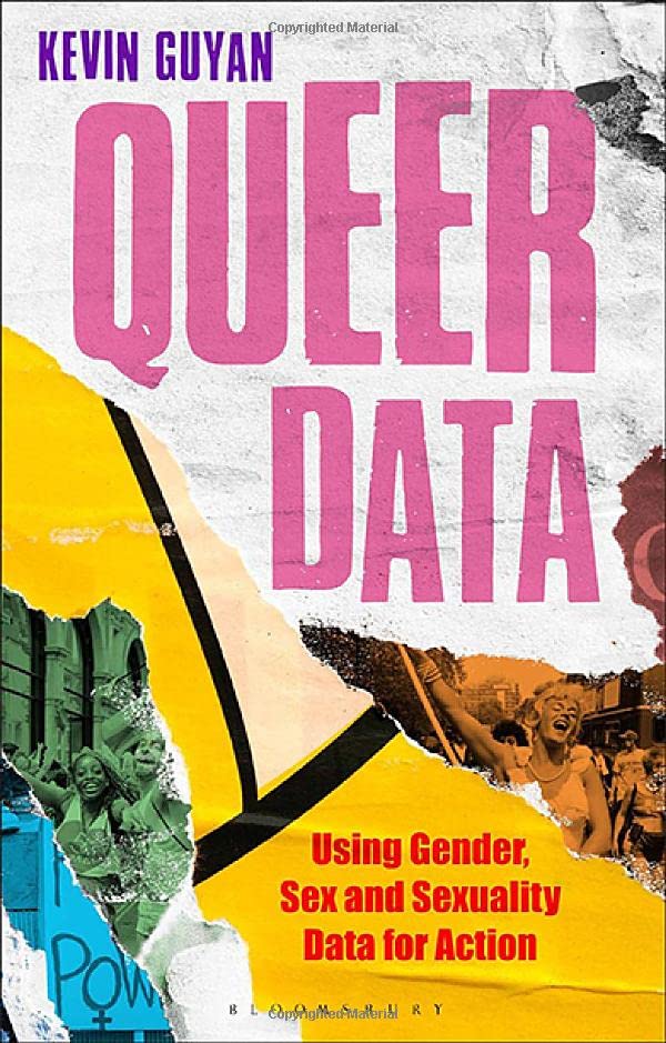 Queer Data: Using Gender, Sex and Sexuality Data for Action (PDF/EPUB Version)