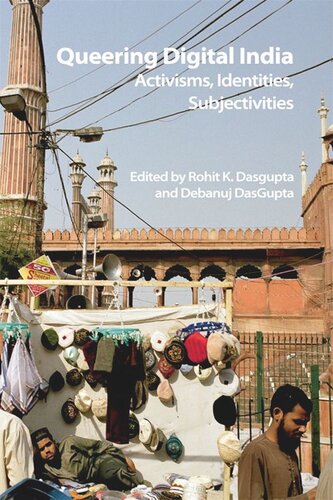 Queering Digital India: Activisms, Identities, Subjectivities (PDF/EPUB Version)