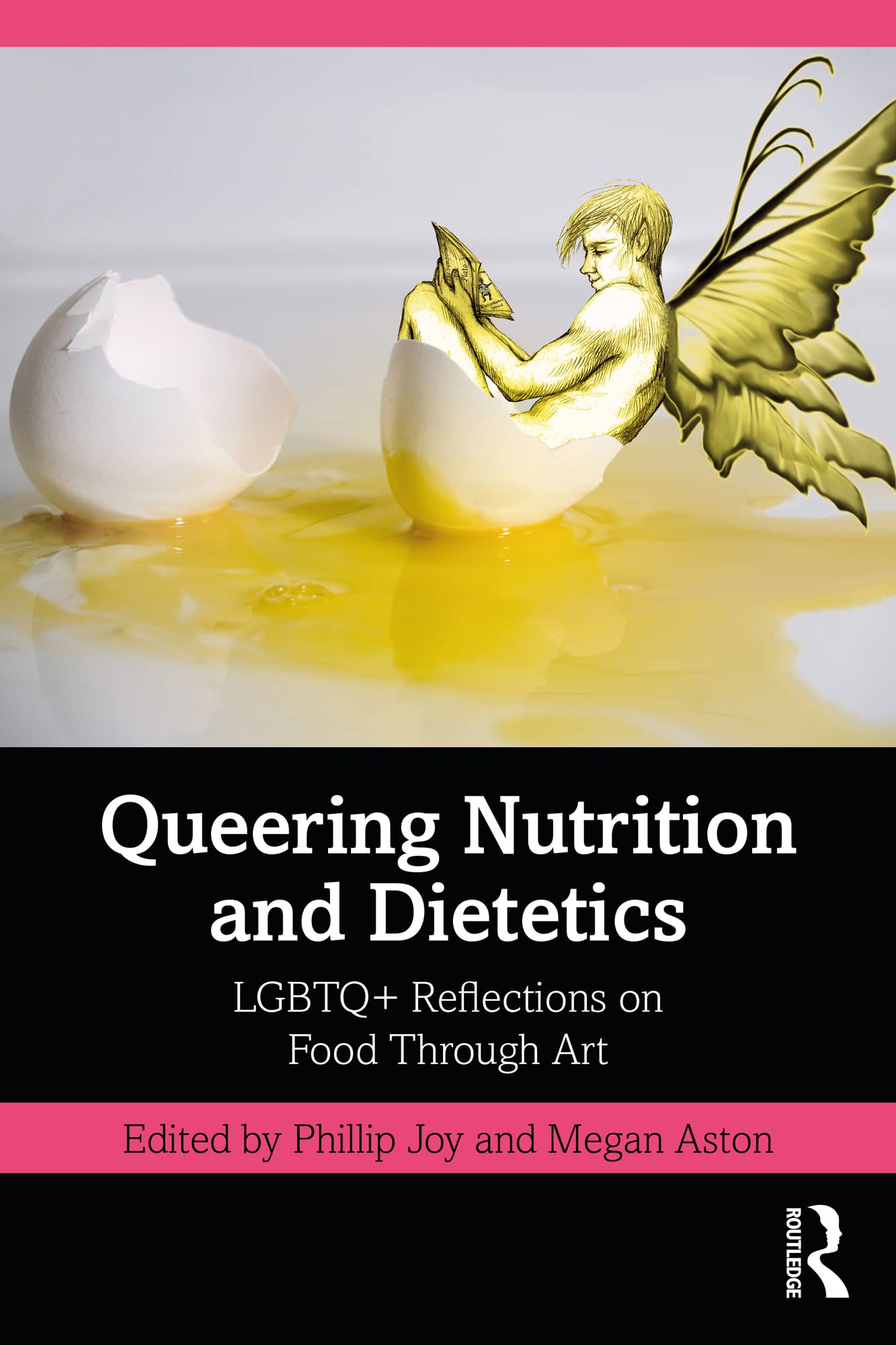 Queering Nutrition and Dietetics: LGBTQ+ Reflections on Food Through Art (PDF/EPUB Version)