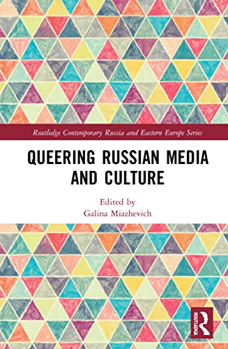 Queering Russian Media and Culture (PDF/EPUB Version)