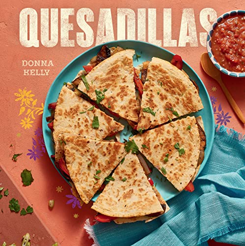 Quesadillas (PDF/EPUB Version)