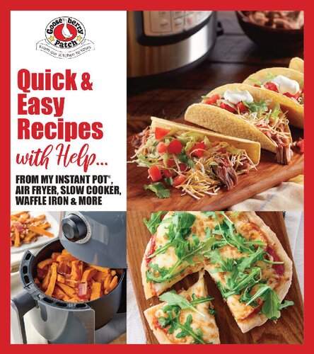 Quick & Easy Recipes with Help...: From My Instant Pot, Air Fryer, Slow Cooker, Waffle Iron & More (PDF/EPUB Version)