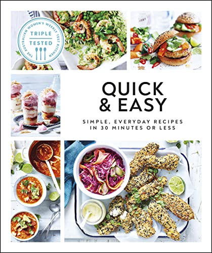 Quick & Easy: Simple, Everyday Recipes in 30 Minutes or Less (PDF/EPUB Version)
