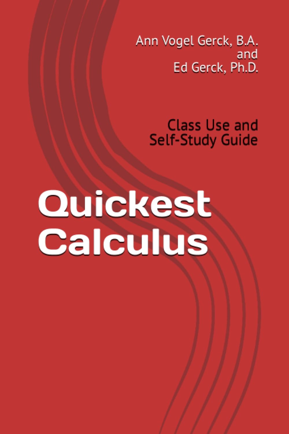 Quickest Calculus: Class Use (PDF/EPUB Version)