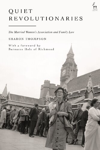 Quiet Revolutionaries: The Married Women’s Association and Family Law (PDF/EPUB Version)