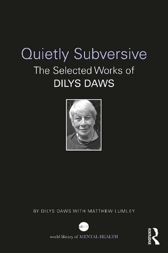 Quietly Subversive: The Selected Works of Dilys Daws (PDF/EPUB Version)