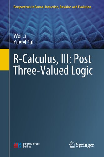 R-Calculus, III: Post Three-Valued Logic (PDF/EPUB Version)