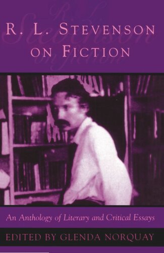 R L Stevenson on Fiction: An Anthology of Literary and Critical Essays (PDF/EPUB Version)
