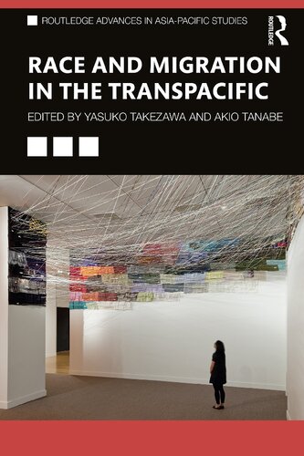 Race and Migration in the Transpacific (PDF/EPUB Version)