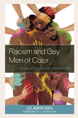Racism and Gay Men of Color: Living and Coping with Discrimination (PDF/EPUB Version)