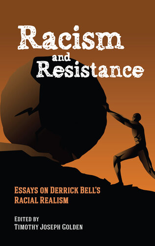 Racism and Resistance: Essays on Derrick Bell's Racial Realism (PDF/EPUB Version)