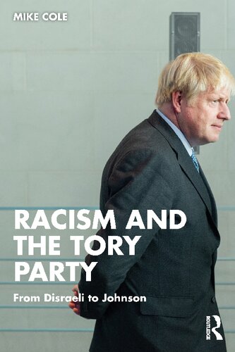 Racism and the Tory Party: From Disraeli to Johnson (PDF/EPUB Version)