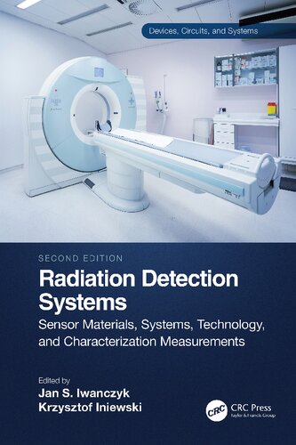 Radiation Detection Systems: Sensor Materials, Systems, Technology and Characterization Measurements (PDF/EPUB Version)