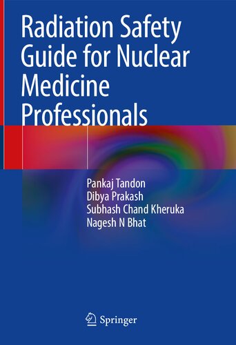 Radiation Safety Guide for Nuclear Medicine Professionals (PDF/EPUB Version)