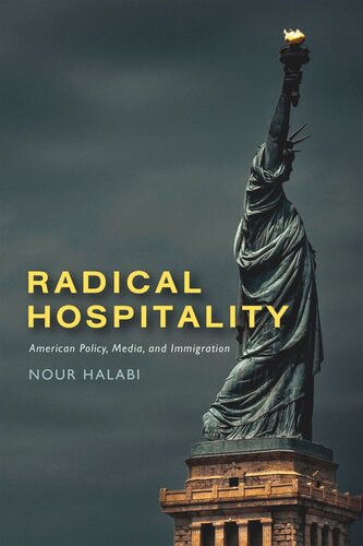 Radical Hospitality: American Policy, Media, and Immigration (PDF/EPUB Version)