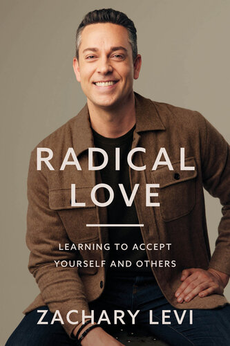 Radical Love: Learning to Accept Yourself and Others (PDF/EPUB Version)