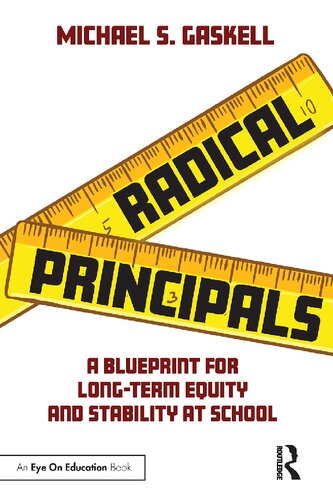 Radical Principals: A Blueprint for Long-Term Equity and Stability at School (PDF/EPUB Version)