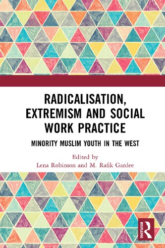 Radicalisation, Extremism and Social Work Practice: Minority Muslim Youth in the West (PDF/EPUB Version)