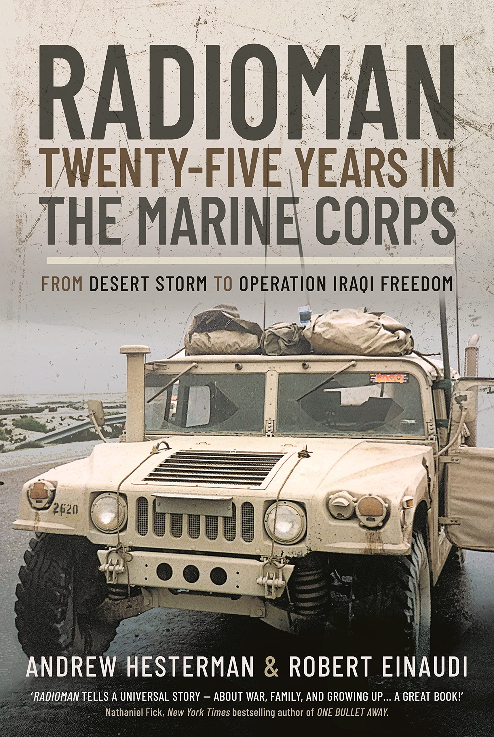 Radioman: Twenty-Five Years in the Marine Corps: From Desert Storm to Operation Iraqi Freedom (PDF/EPUB Version)