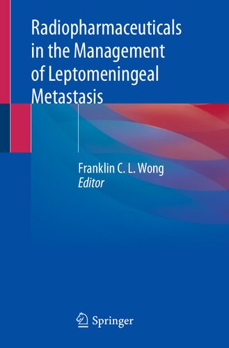 Radiopharmaceuticals in the Management of Leptomeningeal Metastasis (PDF/EPUB Version)