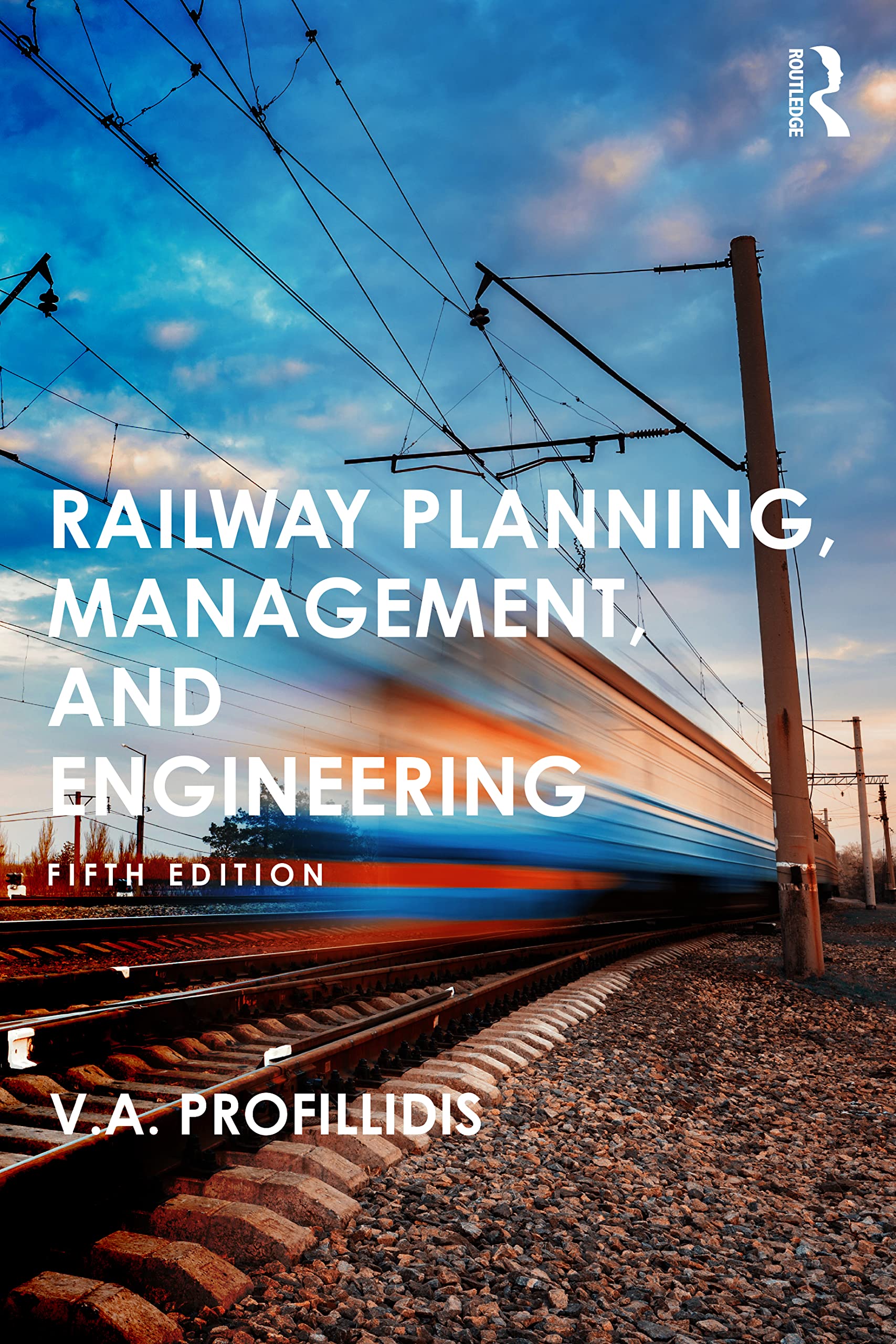 Railway Planning, Management, and Engineering (PDF/EPUB Version)