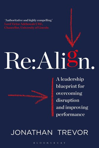 Re: Align: A Leadership Blueprint for Overcoming Disruption and Improving Performance (PDF/EPUB Version)