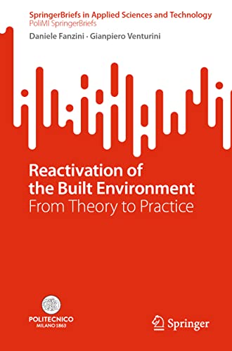 Reactivation of the Built Environment: From Theory to Practice (PDF/EPUB Version)