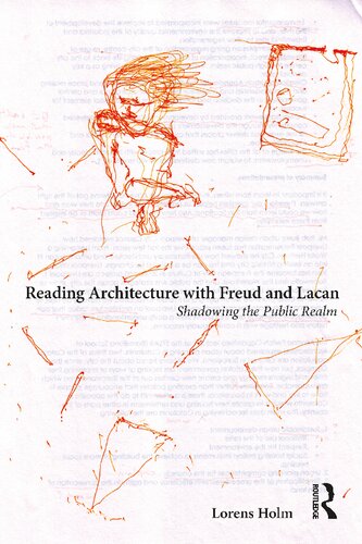 Reading Architecture with Freud and Lacan: Shadowing the Public Realm (PDF/EPUB Version)